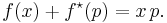 f(x) %2B f^\star(p) = x\,p.