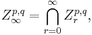 Z_\infty^{p,q} = \bigcap_{r=0}^\infty Z_r^{p,q},