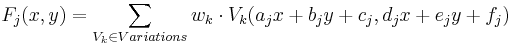 F_j(x,y) = \sum_{V_k \in Variations} w_k \cdot V_k(a_j x %2B b_j y %2Bc_j,d_j x %2B e_j y %2Bf_j)