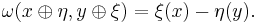 \omega(x \oplus \eta, y \oplus \xi) = \xi(x) - \eta(y).