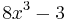 8x^3 - 3