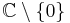 \mathbb{C} \setminus \{0\}