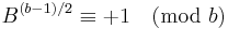 B^{(b-1)/2}\equiv %2B1 \pmod b\;