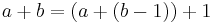 a%2Bb = (a%2B(b-1))%2B1