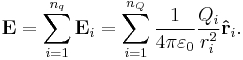 \mathbf{E} = \sum_{i=1}^{n_q} {\mathbf{E}_i} = \sum_{i=1}^{n_Q} {{1 \over 4\pi\varepsilon_0}{Q_i \over r_i^2}\mathbf{\hat{r}}_i}. 