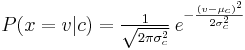 
P(x=v|c)=\tfrac{1}{\sqrt{2\pi\sigma^2_c}}\,e^{ -\frac{(v-\mu_c)^2}{2\sigma^2_c} }
