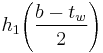 h_{1}{\left(\frac{b-t_{w}}{2}\right)}