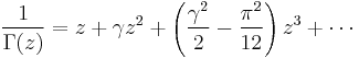 \frac{1}{\Gamma(z)} = z %2B \gamma z^2 %2B \left(\frac{\gamma^2}{2} - \frac{\pi^2}{12}\right)z^3 %2B \cdots