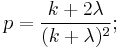  p = \frac{k%2B 2  \lambda}{(k%2B \lambda) ^ 2}�;