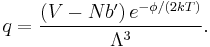 
q = \frac{(V-Nb') \, e^{-\phi/(2kT)}}{\Lambda^3}.
