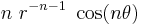  n~r^{-n-1}~\cos(n\theta) \,