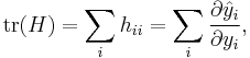 \mathrm{tr}(H) = \sum_i h_{ii} = \sum_i \frac{\partial\hat{y}_i}{\partial y_i},