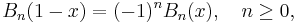 B_n(1-x)=(-1)^nB_n(x),\quad n \ge 0,