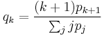 q_{k} = \frac{(k%2B1) p_{k%2B1}}{\sum_j j p_j}