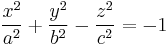 {x^2 \over a^2} %2B {y^2 \over b^2} - {z^2 \over c^2} = - 1 \,