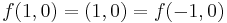 f(1,0)=(1,0)=f(-1,0)