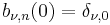 b_{\nu, n}(0) = \delta_{\nu, 0}