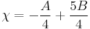 \chi=-{A\over 4}%2B{5B\over 4}