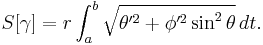 
S[\gamma]=r\int_a^b\sqrt{\theta'^2%2B\phi'^{2}\sin^{2}\theta}\, dt.
