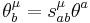 
\theta_b^\mu = s^\mu_{ab}\theta^a
