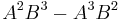 A^2 B^3-A^3 B^2