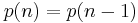 p(n)=p(n-1)