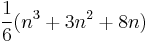 
\frac16
(n^3 %2B 3n^2 %2B 8n)
