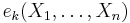  e_k (X_1 , \ldots ,X_n ) 