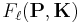 F_\ell(\mathbf{P},\mathbf{K})