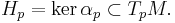  H_p = \ker\alpha_p\subset T_{p}M.