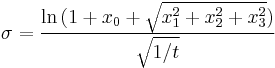 
    \sigma=\frac{\ln{(1%2Bx_0%2B\sqrt{x_1^2%2Bx_2^2%2Bx_3^2})}}{\sqrt{1/t}}
 