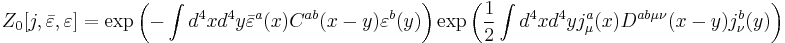 \ Z_0[j,\bar\varepsilon,\varepsilon]=\exp\left(-\int d^4xd^4y\bar\varepsilon^a(x)C^{ab}(x-y)\varepsilon^b(y)\right)\exp\left(\frac{1}{2}\int d^4xd^4yj^a_\mu(x)D^{ab\mu\nu}(x-y)j^b_\nu(y)\right)