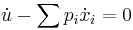 \dot{u} - \sum p_i \dot{x}_i = 0