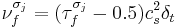 \nu_f^{\sigma_j} = (\tau_f^{\sigma_j}-0.5)c_s^2\delta_t