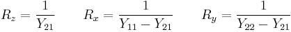 R_z = \frac {1} {Y_{21}}   \qquad       R_x = \frac {1} {Y_{11} - Y_{21} }  \qquad  R_y = \frac {1} {Y_{22} - Y_{21} }  \, 