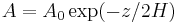 A = A_0 \exp(-z/2H) \, 