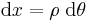 \mathrm{d}x = \rho~\mathrm{d}\theta