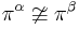 \pi^\alpha \ncong \pi^\beta 