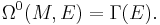 \Omega^0(M,E) = \Gamma(E).\,