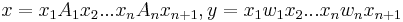 x = x_1 A_1 x_2 ... x_n A_n x_{n%2B1}, y = x_1 w_1 x_2 ... x_n w_n x_{n%2B1}