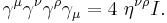 \gamma^\mu \gamma^\nu \gamma^\rho \gamma_\mu = 4\ \eta^{\nu \rho} I. \,