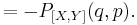 = - P_{[X,Y]}(q,p). \,