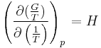 \left( \frac{\partial ( \frac{G} {T} ) } {\partial\left(\frac{1}{T}\right)}\right)_{p\,}= H