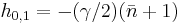 \ h_{0,1}=-(\gamma/2)(\bar n%2B1)