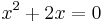 x^2%2B2x=0