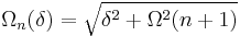 \Omega_n(\delta) = \sqrt{\delta^2 %2B\Omega^2(n%2B1)}