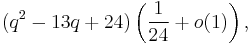 (q^2 - 13q %2B 24)\left(\frac1{24} %2B o(1)\right),