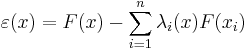 \varepsilon(x) = F(x) - \sum_{i=1}^n \lambda_i(x) F(x_i) 