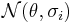 \mathcal {N}(\theta,\sigma_i)