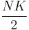 \frac{NK}{2}